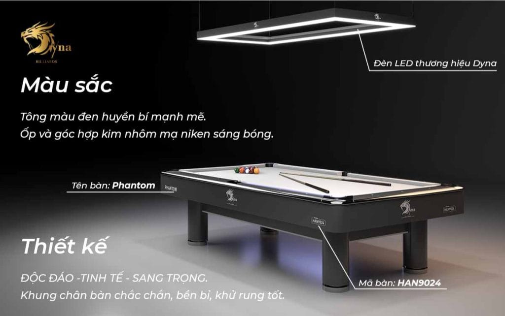 Màu sắc và thiết kế bàn bida lỗ Dyna Phantom