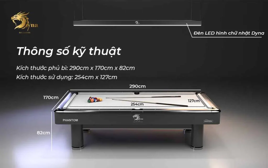 Thông tin kỹ thuật của bàn bida lỗ Dyna Phantom